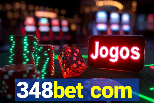 348bet com